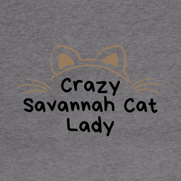 Crazy Savannah Cat Lady by Haministic Harmony